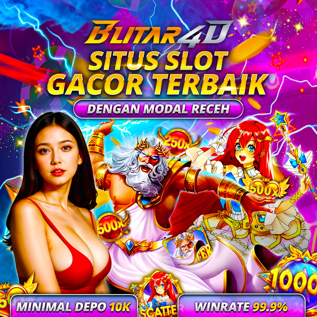 BLITAR4D: Situs Slot Gacor Maxwin Deposit Dana 10K Tanpa Potongan